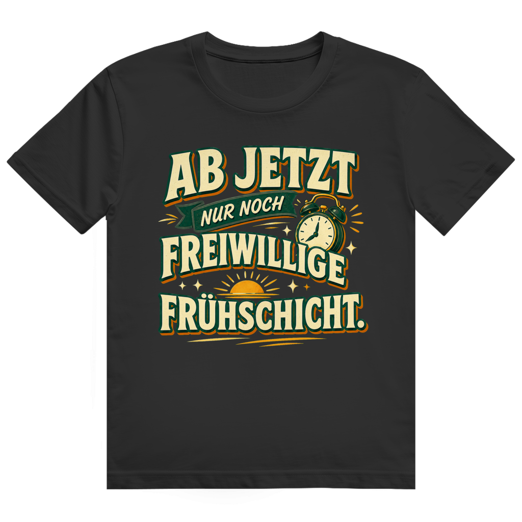 Freiwillige Frühschicht – Ruhestand-Shirt von GutGetroffen