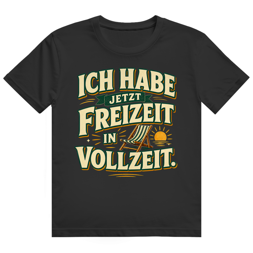 Freizeit in Vollzeit – Ruhestand-Shirt von GutGetroffen