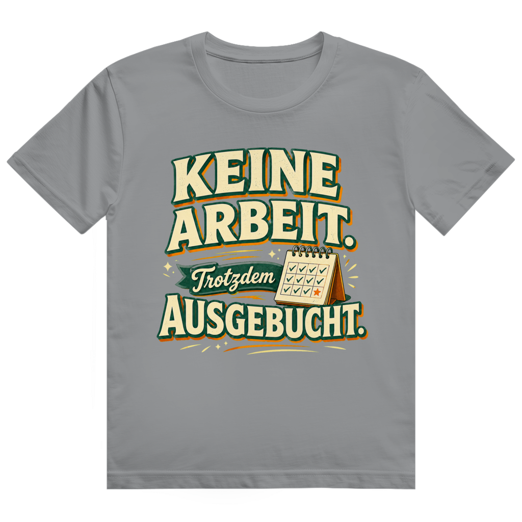 Ausgebucht – Ruhestand-Shirt von GutGetroffen