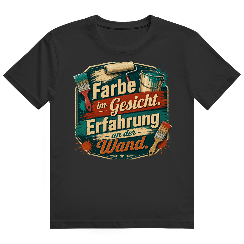 Erfahrung An Der Wand – Maler-Shirt von GutGetroffen