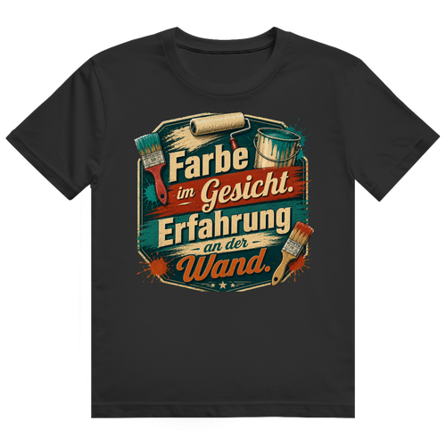 Erfahrung An Der Wand – Maler-Shirt von GutGetroffen