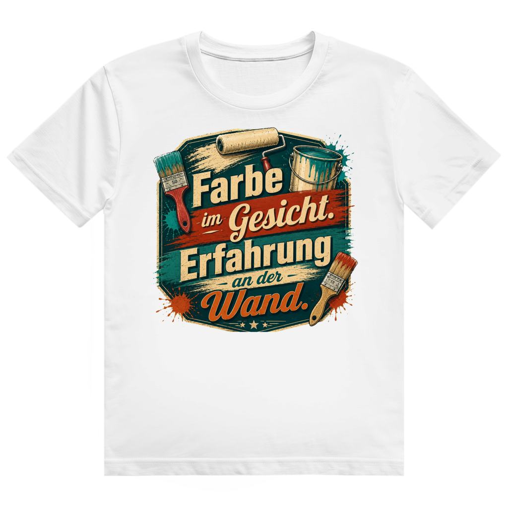 Beige Maler T-Shirt 'Erfahrung An Der Wand' - Geschenk für Lackierer und Handwerker