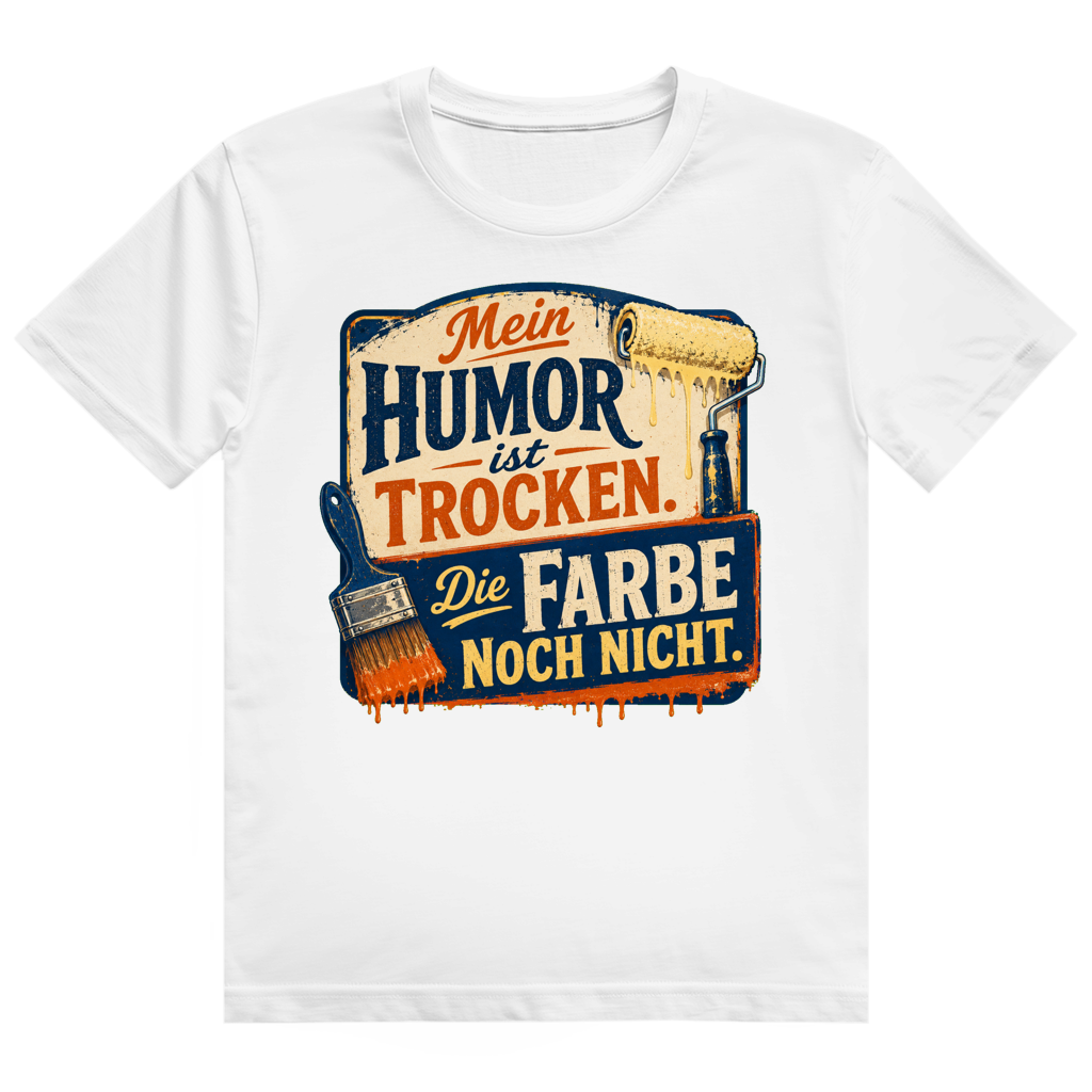 Beige Maler T-Shirt 'Trockener Humor' - Geschenk für Lackierer und Handwerker