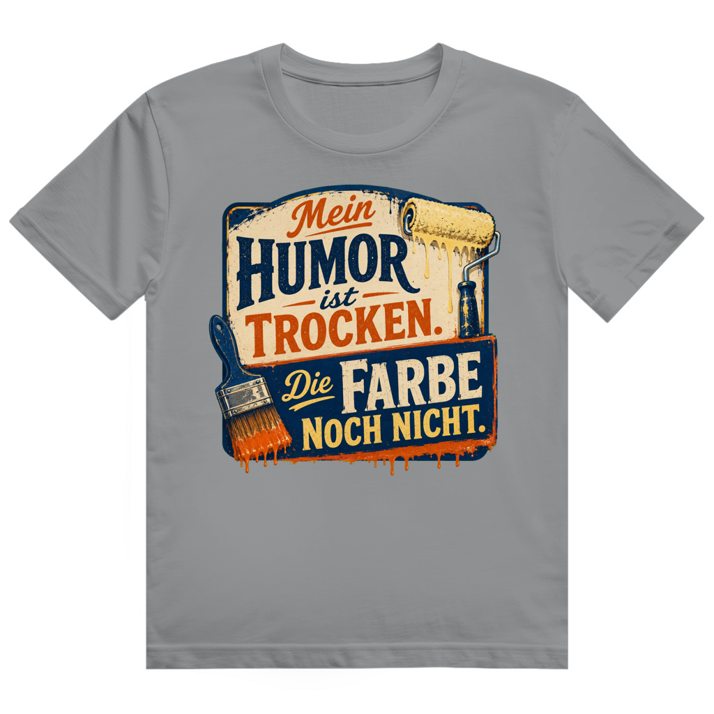 Trockener Humor – Maler-Shirt von GutGetroffen