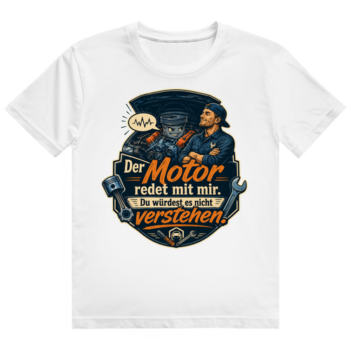 Der Motor Redet Mit Mir – Kfz-Mechaniker-Shirt von GutGetroffen