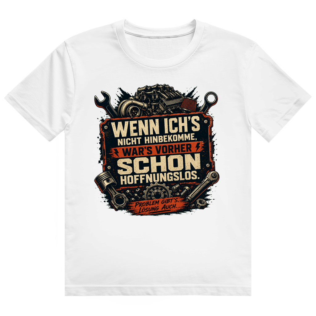 Hoffnungslos – Kfz-Mechaniker-Shirt von GutGetroffen