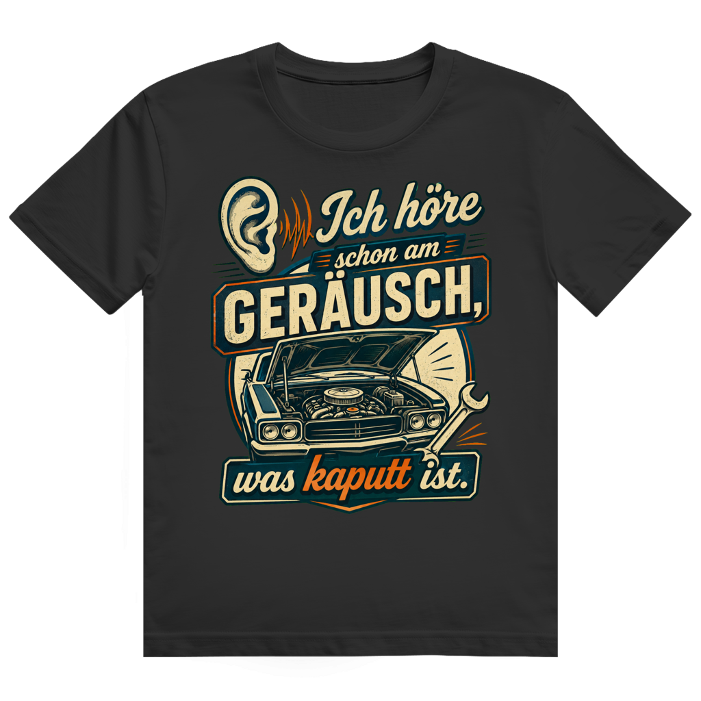 Dunkles KFZ-Mechaniker T-Shirt 'Höre Was Kaputt Ist' - Geschenk für Autoliebhaber