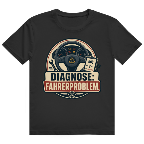 Fahrerproblem – Kfz-Mechaniker-Shirt von GutGetroffen