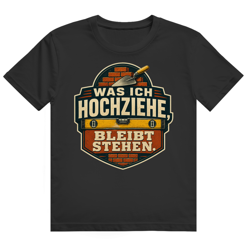 Grau-weißes Baustellen T-Shirt 'Was Ich Hochziehe, Bleibt Stehen' - Handwerker Geschenk