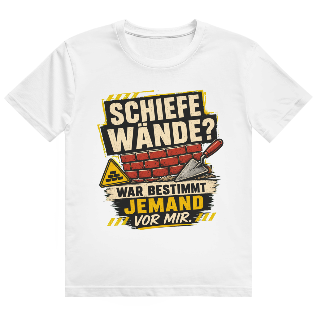 War Bestimmt Jemand Vor Mir – Bau-Shirt von GutGetroffen
