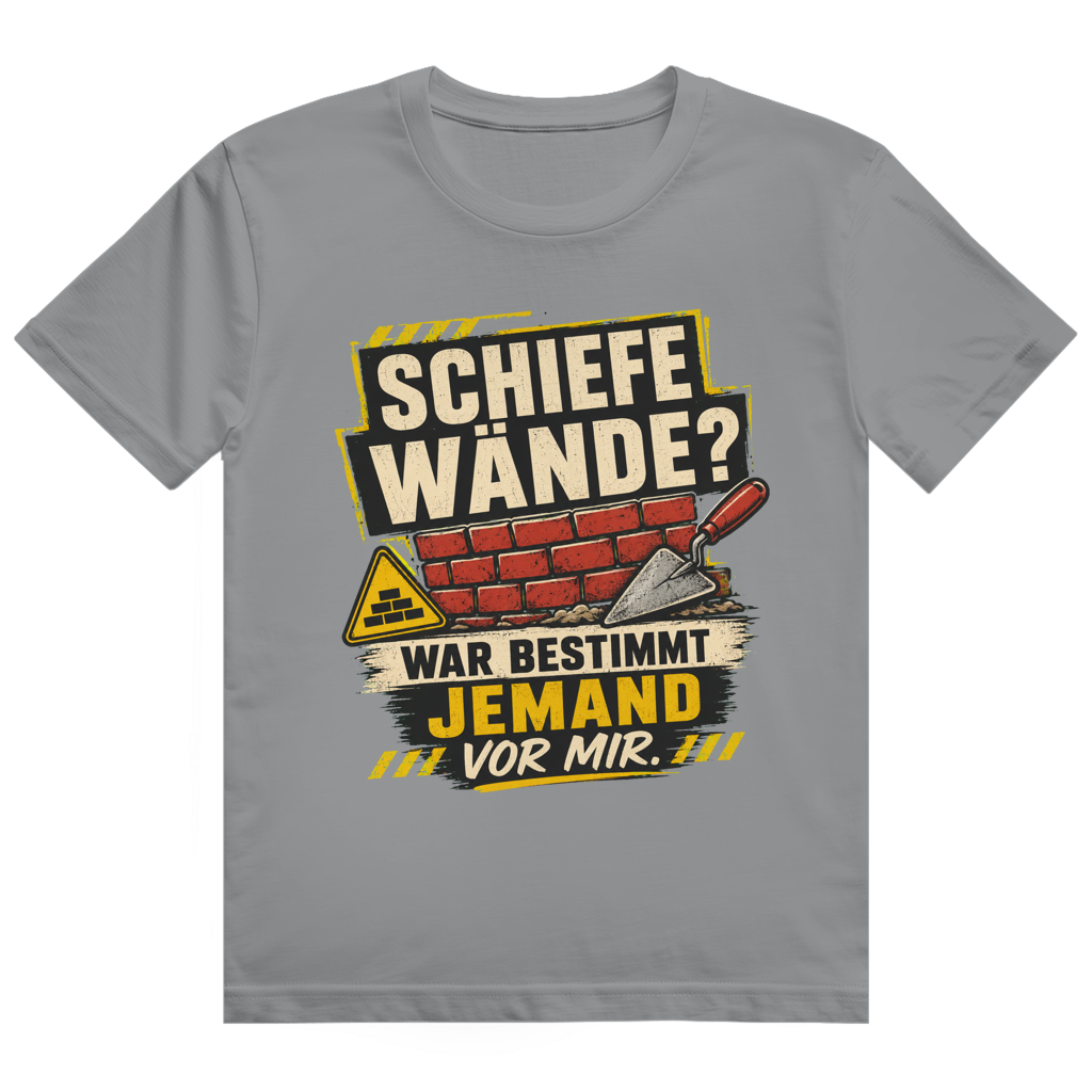 War Bestimmt Jemand Vor Mir – Bau-Shirt von GutGetroffen