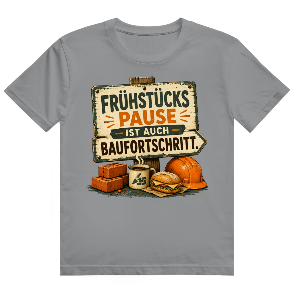 Frühstückspause Ist Baufortschritt – Bau-Shirt von GutGetroffen