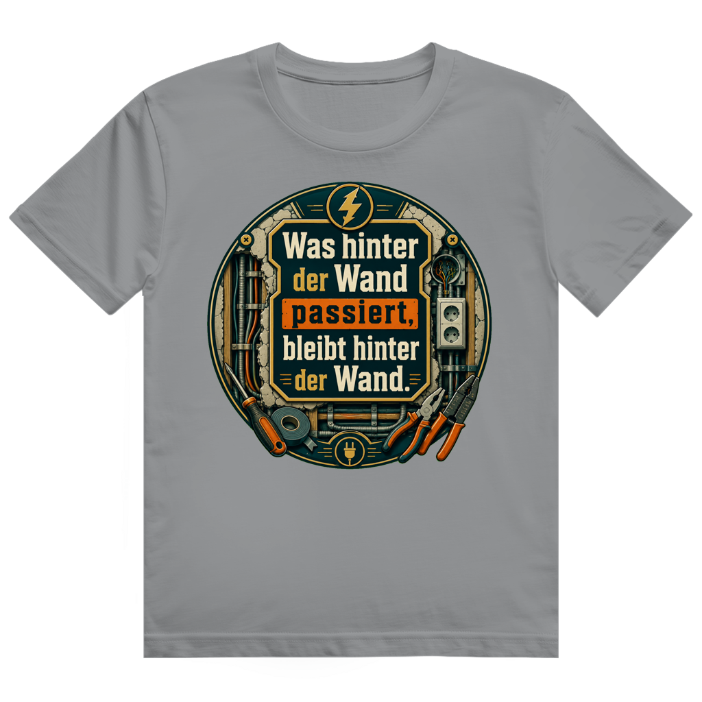 Bleibt Hinter Der Wand – Elektriker-Shirt von GutGetroffen