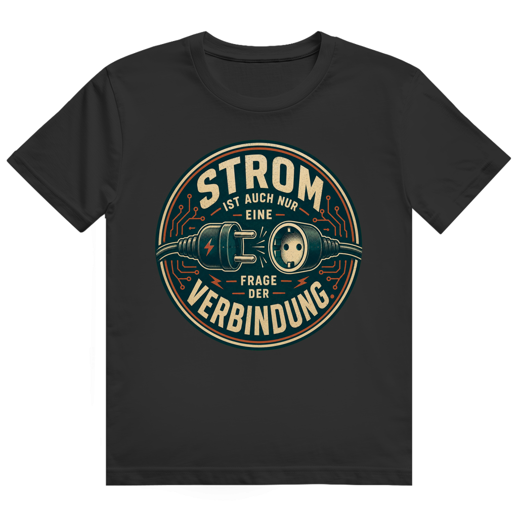 Nur Eine Frage Der Verbindung – Elektriker-Shirt von GutGetroffen