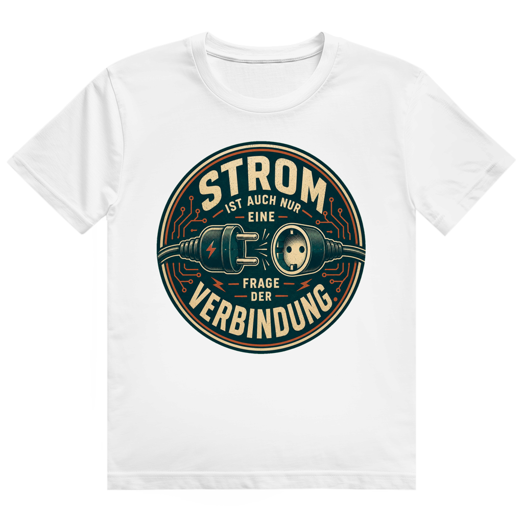 Nur Eine Frage Der Verbindung – Elektriker-Shirt von GutGetroffen