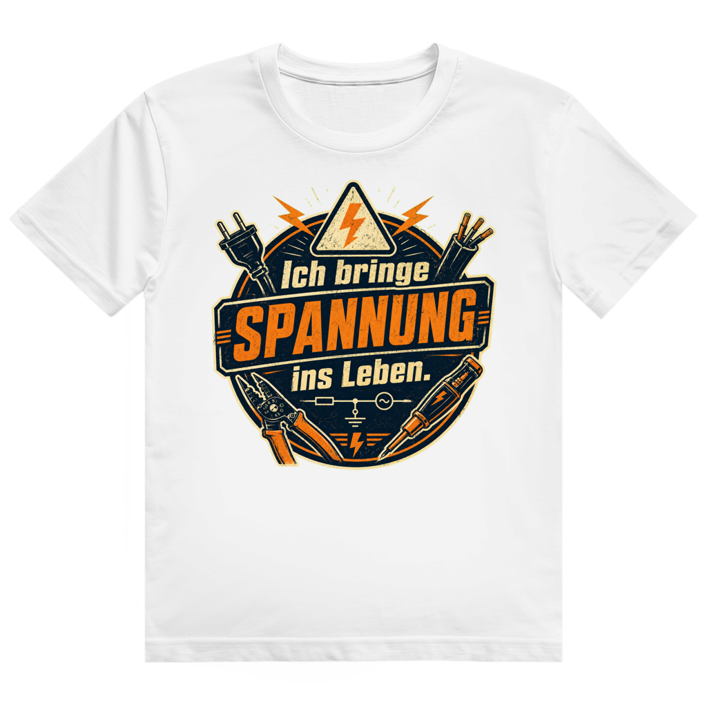 Ich Bringe Spannung Ins Leben – Elektriker-Shirt von GutGetroffen