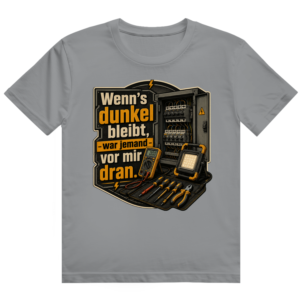 War Jemand Vor Mir Dran – Elektriker-Shirt von GutGetroffen