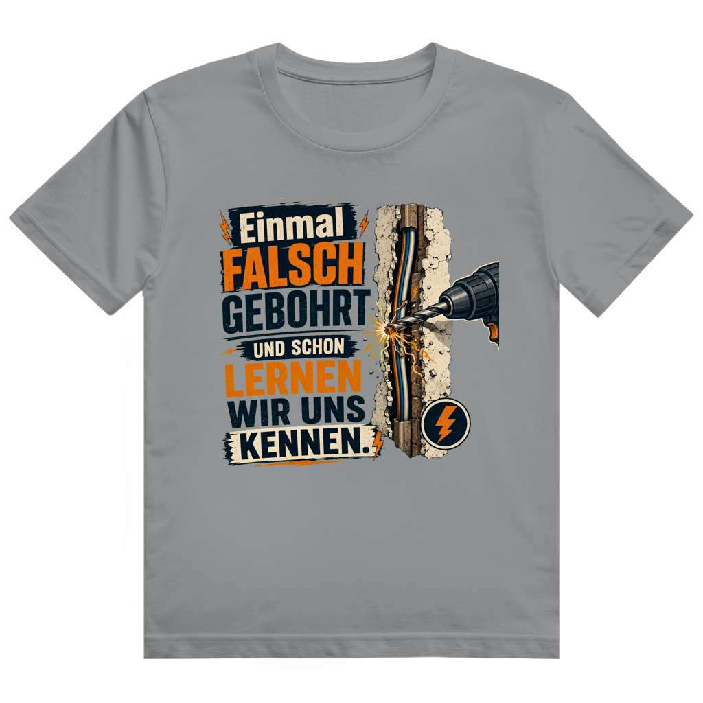 Einmal Falsch Gebohrt – Elektriker-Shirt von GutGetroffen