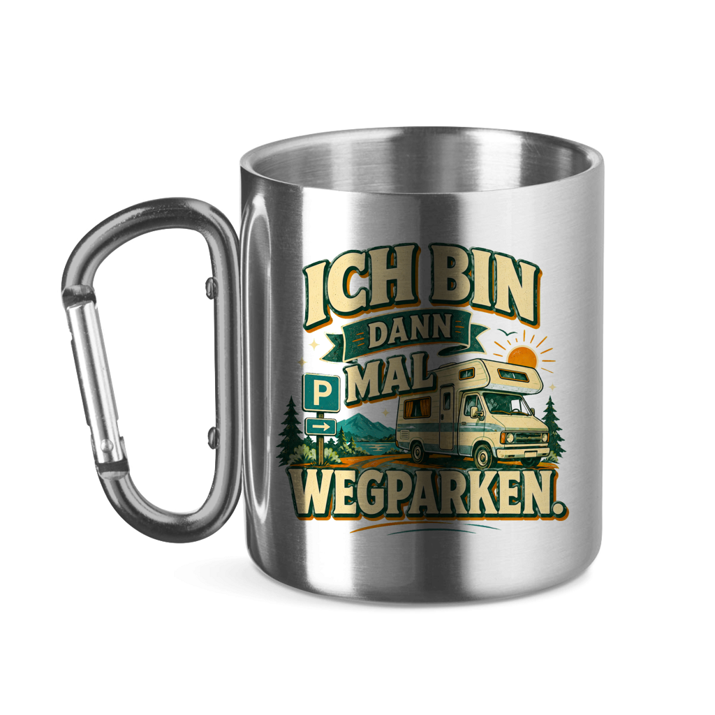 Karabinertasse Ich bin dann mal Wegparken – Karabinertasse von GutGetroffen